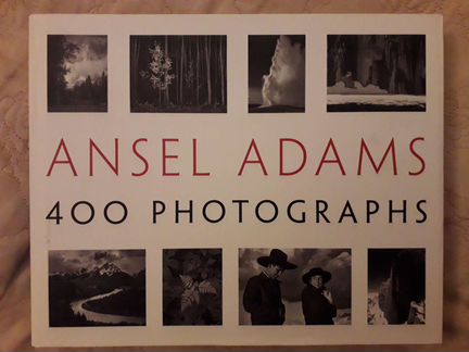 Ansel Adams: 400 Photographs